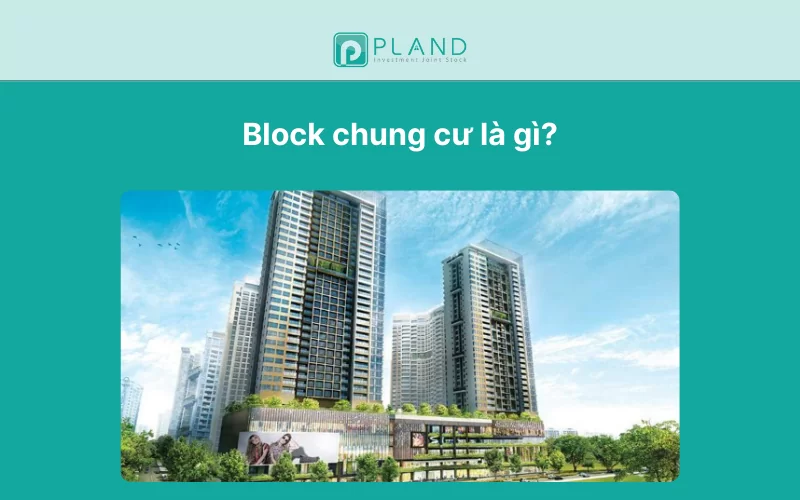 Block Chung Cư Là Gì